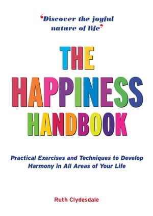 The Happiness Handbook