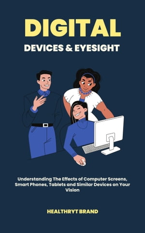 Digital Devices & Eyesight