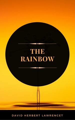 The Rainbow (ArcadianPress Edition)【電子書