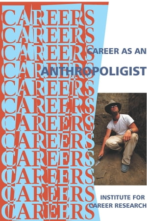 Career as an Anthropoligist