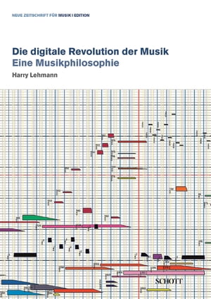 Die digitale Revolution der Musik Eine Musikphilosophie【電子書籍】[ Harry Lehmann ]