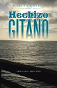 Hechizo Gitano Segunda Edici?n【電子書籍】