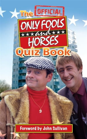 The Official Only Fools and Horses Quiz Book