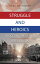 Struggle and Heroics in Occupied Holland WWII and BeyondŻҽҡ[ Hans Messinger ]