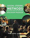 Social Studies Methods Instruction in Teacher Education Program【電子書籍】[ FAWUI ADE...
