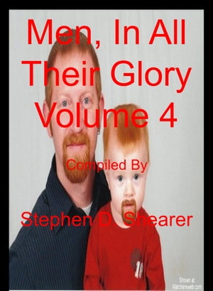 Men In All Their Glory Volume 04