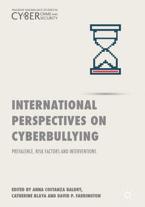 International Perspectives on Cyberbullying Prevalence, Risk Factors and Interventions