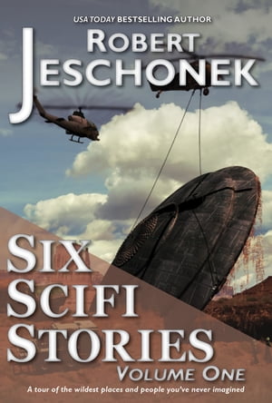 Six Scifi Stories Volume One