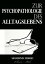 Zur Psychopathologie des Alltagslebens ?ber Vergessen, Versprechen, Vergreifen, Aberglaube und Irrtum【電子書籍】[ Sigmund Freud ]