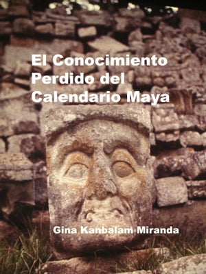 ŷKoboŻҽҥȥ㤨El Conocimiento Perdido del Calendario MayaŻҽҡ[ Gina Kingsley ]פβǤʤ502ߤˤʤޤ