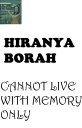 ŷKoboŻҽҥȥ㤨Cannot Live with Memory OnlyŻҽҡ[ Hiranya Borah ]פβǤʤ131ߤˤʤޤ