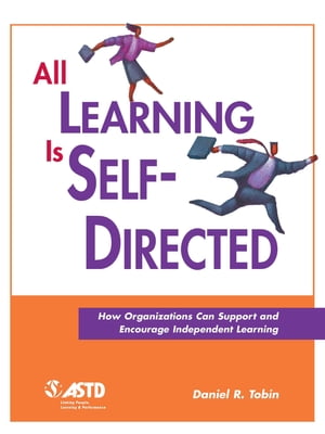 All Learning Is Self-Directed