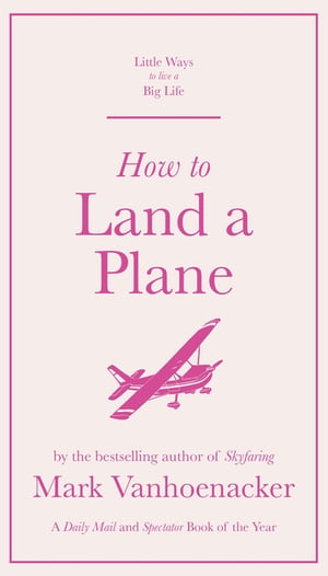 How to Land a Plane