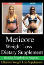 Meticore - Effective Weight Loss Dietary Supplem