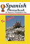Spanish Phrasebook for Tourism, Friendship & Fun in Spain