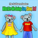 ŷKoboŻҽҥȥ㤨The KaiKoura Koalas: What Are We Doing: See, Show, TellŻҽҡ[ Wyketha K Parkman ]פβǤʤ399ߤˤʤޤ