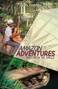 Amazon Adventure...