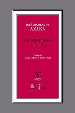 Epistolario (1784-1804)【電子書籍】 Jos Nicol s de Azara