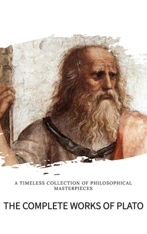 Plato: The Complete Works (31 Books)