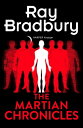 The Martian Chronicles【電子書籍】 Ray Bradbury
