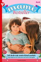 Ich hole mir mein Kind zur ck Mami Bestseller 45 Familienroman【電子書籍】 Lieselotte Immenhof