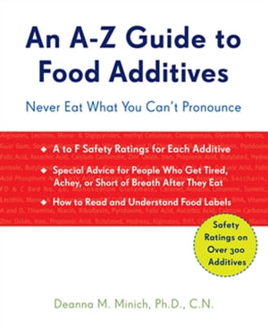 An A–Z Guide to Food Additives