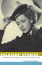Soldiers' Stories Military Women in Cinema and Television since World War II【電子書...