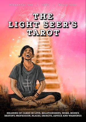 The Light Seer's Tarot Book