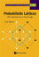 Probabilistic Lattices: With Applications To Psychology