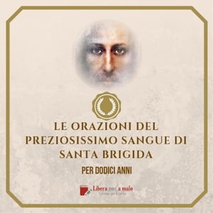 ORAZIONI DEL PREZIOSISSIMO SANGUE di Santa Brigida