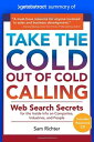 Summary of Take the Cold Out of Cold Calling by 