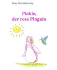 Pinkie - der rosa Pinguin【電子書籍】[ Irene Budischowsky ]