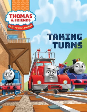 Thomas & Friends?: Taking Turns【電子書籍】[ Nancy Parent ]