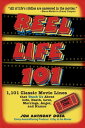 ŷKoboŻҽҥȥ㤨Reel Life 101 1,101 Classic Movie Lines That Teach Us About Life, Death, Love, Marriage, Anger and HumorŻҽҡ[ Jon Anthony Dosa ]פβǤʤ452ߤˤʤޤ