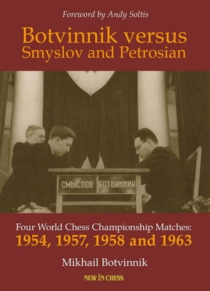 Botvinnik versus Smyslov and Petrosian