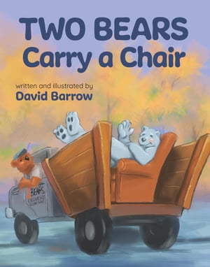 Two Bears Carry a Chair【電子書籍】[ David Barrow ]