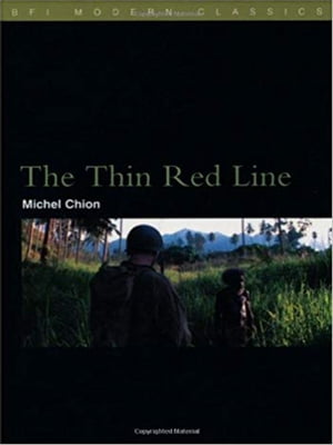 The Thin Red Line【電子書籍】[ Michel Chion ]