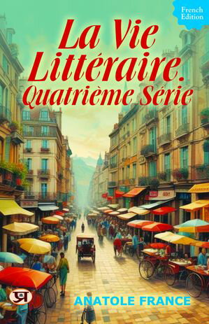 La vie littéraire. Quatrième série