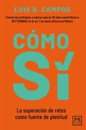 C?mo S? La superaci?n de retos como una fuente de plenitud【電子書籍】[ Luis Campos ]