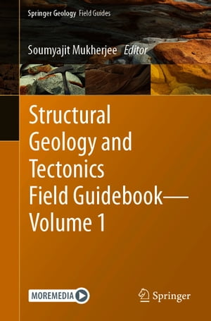 Structural Geology and Tectonics Field Guidebook ー Volume 1