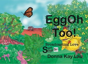 EggOh Too Broadcasting Love【電子書籍】 Donna Kay Lau