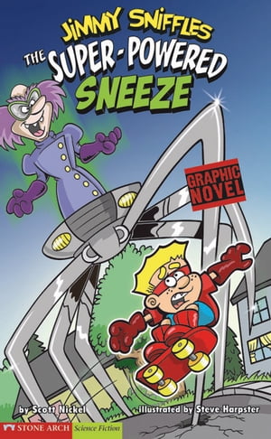 The Super-Powered SneezeŻҽҡ[ Scott Nickel ]