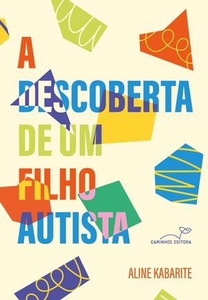 A Descoberta de um Filho Autista