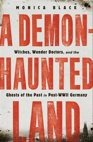 A Demon-Haunted Land