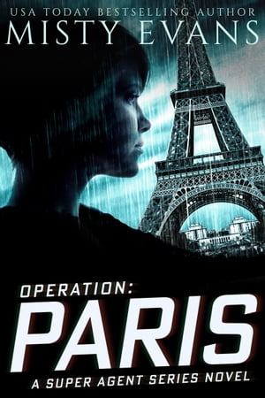 Operation ParisŻҽҡ[ Misty Evans ]