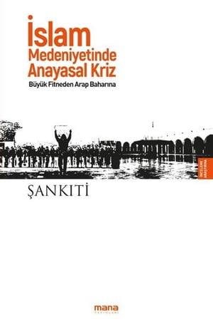 İslam Medeniyetinde Anayasal Kriz