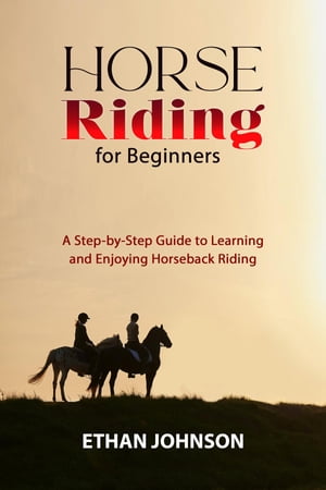 HORSE RIDING FOR BEGINNERS