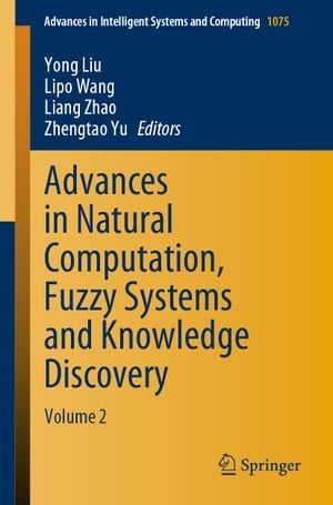Advances in Natural Computation, Fuzzy Systems and ...