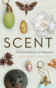 楽天楽天Kobo電子書籍ストアScent A Natural History of Fragrance【電子書籍】[ Elise Vernon Pearlstine ]