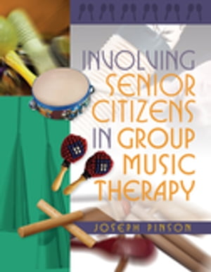 Involving Senior Citizens in Group Music Therapy